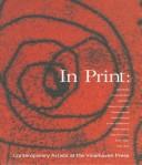 Cover of: In Print: Contemporary Artists at the Vinalhaven Press