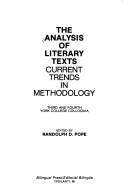 Cover of: The Analysis of Literary Texts: Current Trends in Methodology Third and Fourth York College Colloquia (Studies in Literary Analysis)
