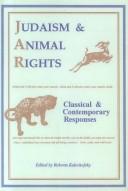 Cover of: Judaism and animal rights: classical and contemporary responses