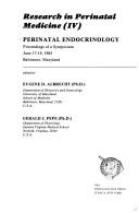 Cover of: Perinatal Endrocrinology: Proceedings of a Symposium June 17-19, 1985 (Research in Perinatal Medicine 4)