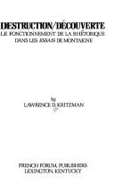 Cover of: Destruction/découverte: le fonctionnement de la rhétorique dans les Essais de Montaigne