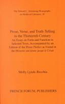 Cover of: Prose, verse, and truth-telling in the thirteenth century by Molly Margaret Lynde