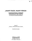 Cover of: Many faces, many voices: multicultural literary experiences for youth : the Virginia Hamilton Conference