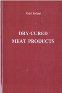 Cover of: Dry-Cured Meat Products (Publications in Food Science and Nutrition)