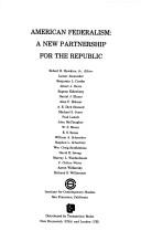 Cover of: American federalism, a new partnership for the Republic