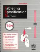 Cover of: Tableting Specification Manual
