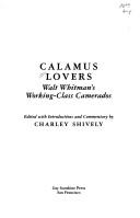 Cover of: Calamus Lovers: Walt Whitman's Working Class Camerados