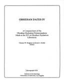Cover of: Obsidian dates: a compendium of the obsidian Hydration determinations made at the UCLA Obsidian Hydration Laboratory