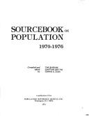 Cover of: Sourcebook on population, 1970-1976