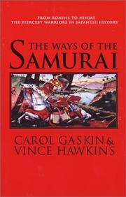 Cover of: The Ways Of The Samurai by Carol Gaskin, Vince Hawkins