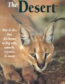 Cover of: Desert (Nature Series. Habitats) by Joni Phelps Hunt