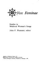 Cover of: Vox feminae: studies in medieval woman's songs