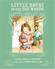 Cover of: Little House in the Big Woods 75th Anniversary Edition (Little House) by Laura Ingalls Wilder