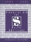 Cover of: Financial Aid for Native Americans 1999-2001 (Financial Aid for Native Americans)