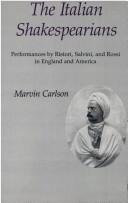 The Italian Shakespearians by Marvin A. Carlson