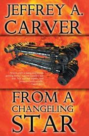 From A Changeling Star by Jeffrey Carver