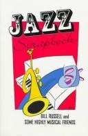 Cover of: Jazz scrapbook: Bill Russell and some highly musical friends.
