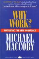 Cover of: Why work? by Michael Maccoby