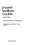 Cover of: Grant Seekers Guide