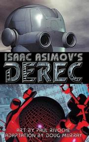 Cover of: Isaac Asimov's Derec: The Robot City Manga, Vol. 1 (Robot City Manga)