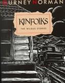 Cover of: Kinfolks by Gurney Norman