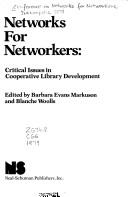 Cover of: Networks for networkers: critical issues in cooperative library development