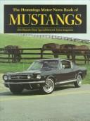 Cover of: The Hemmings Motor News Book of Mustangs (The Hemmings' Motor News) by 