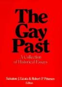 Cover of: The Gay Past by Salvatore J. Licata