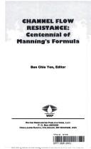 Cover of: Channel flow resistance: centennial of Manning's formula