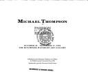 Cover of: Michael Thompson: Passion over Reason : October 28-November 27, 1994 the Kitchener-Waterloo Art Gallery