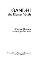 Cover of: Gandhi: the eternal youth