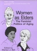 Cover of: Women As Elders by Marilyn J. Bell