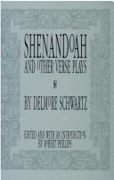Cover of: Shenandoah: And Other Verse Plays by Delmore Schwartz