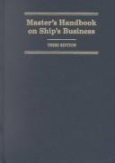 Cover of: Master's Handbook on Ship's Business by Tuuli Anna Messer, James R. Aragon