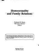 Cover of: Homosexuality and family relations