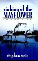 Cover of: Sinking of the Mayflower by Stephen Weir, Stephen Weir