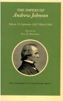 Cover of: The papers of Andrew Johnson by Johnson, Andrew, Johnson, Andrew