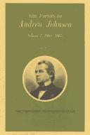 Cover of: The Papers of Andrew Johnson, February-July 1866 (Papers of Andrew Johnson)