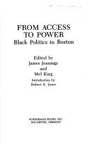 Cover of: From access to power: Black politics in Boston