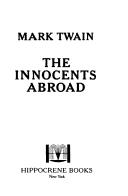 Cover of: The Innocents Abroad by Mark Twain