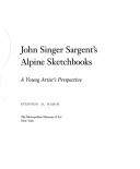 Cover of: John Singer Sargent's Alpine sketchbooks by Stephen D. Rubin