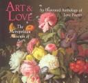 Cover of: Art and Love: An Illustrated Anthology of Love Poetry