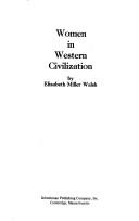 Cover of: Woman in Western Civilization | Elizabeth Miller Walsh