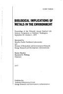 Biological implications of metals in the environment by Hanford Life Sciences Symposium (15th 1975 Richland, Wash.)