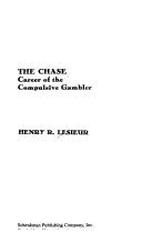 Cover of: The chase by Henry R. Lesieur