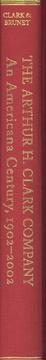 Cover of: The Arthur H. Clark Company: An Americana Century, 1902-2002