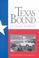 Cover of: Texas bound