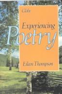 Cover of: Experiencing poetry by [edited by] Eileen Thompson.