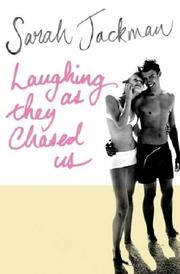 Cover of: Laughing as They Chased Us