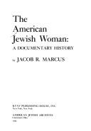 Cover of: The American Jewish Woman: A Documentary History